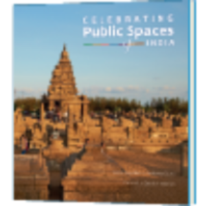 Celebrating Public Spaces of India
