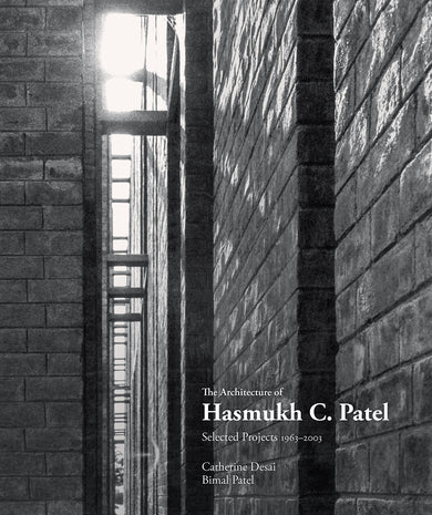 The Architecture of Hasmukh C. Patel